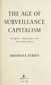The Age of Surveillance Capitalism